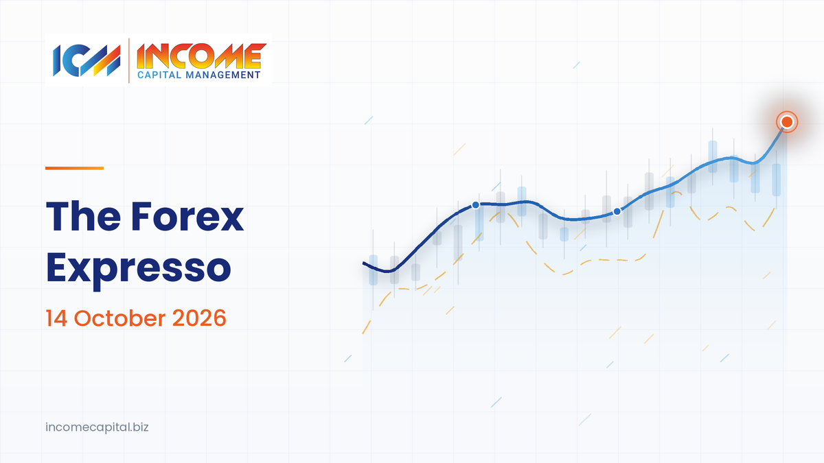 The Forex Expresso 14 October 2026: forex market today recap with EUR/USD analysis and forex economic calendar, Income Capital Management